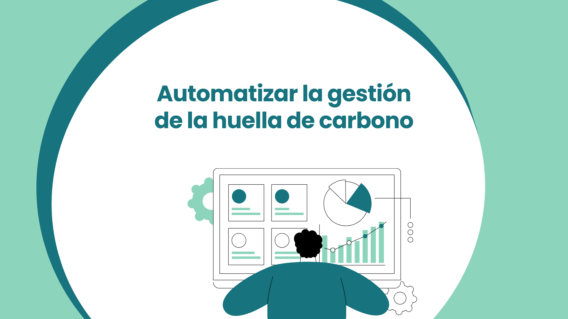 Del caos de datos a la eficiencia: ¿Por qué una herramienta es clave para gestionar la huella de carbono?