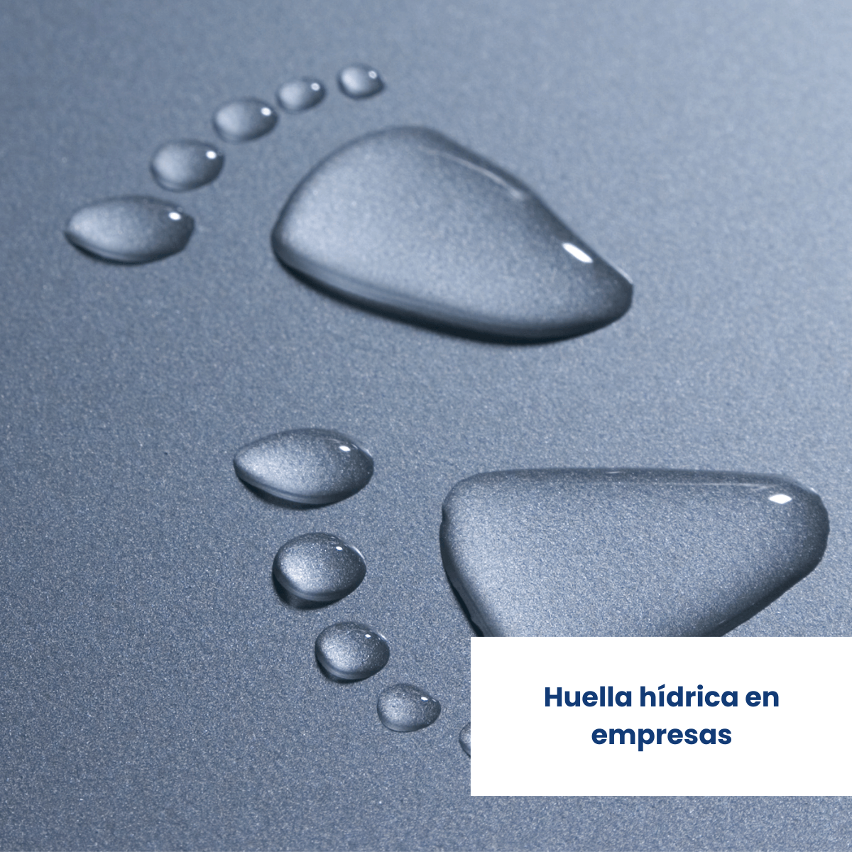 Huella hídrica en empresas: guía para una gestión responsable del agua